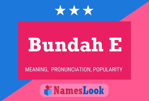 Bundah E Name Poster