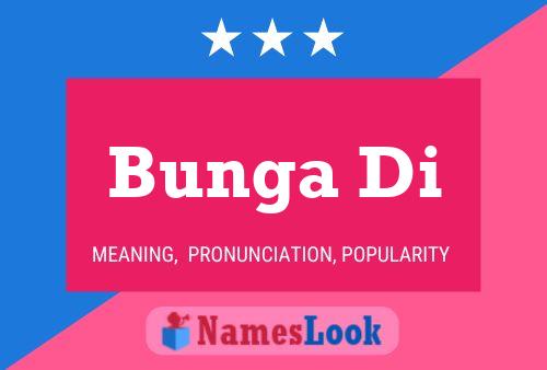 Bunga Di Name Poster