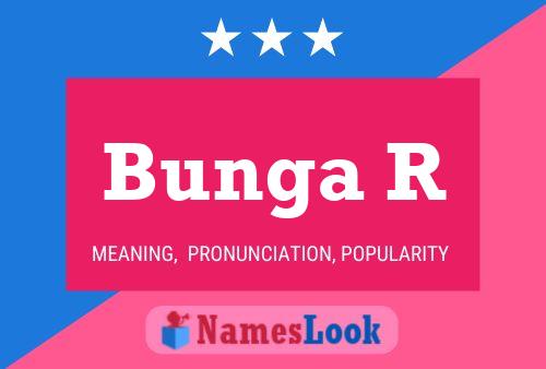 Bunga R Name Poster