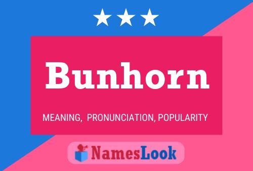 Bunhorn Name Poster