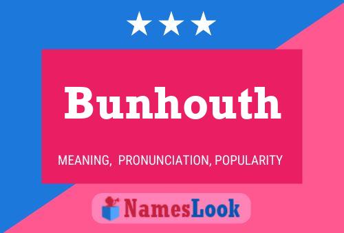 Bunhouth Name Poster