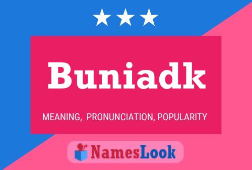 Buniadk Name Poster