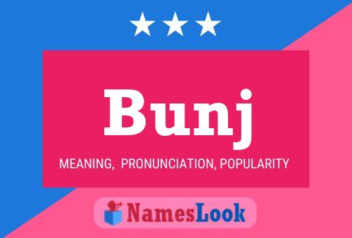 Bunj Name Poster