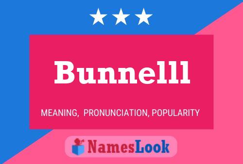 Bunnelll Name Poster