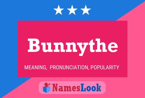 Bunnythe Name Poster