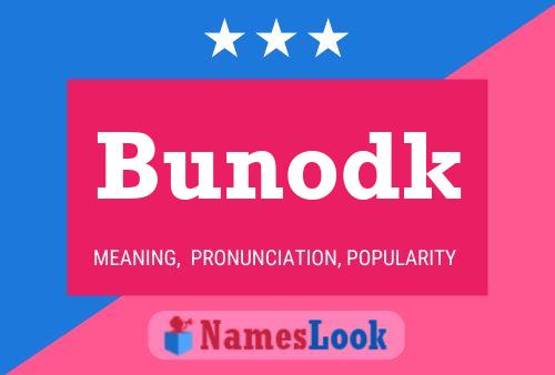 Bunodk Name Poster