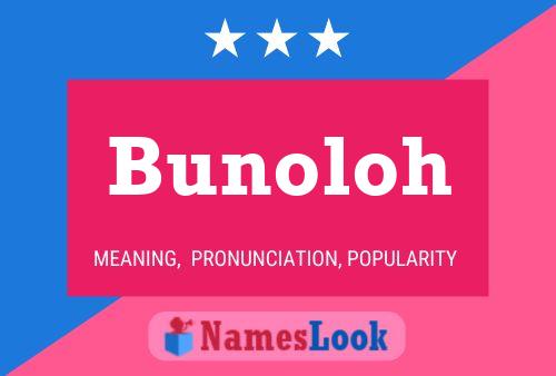 Bunoloh Name Poster