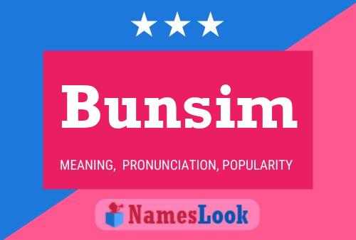 Bunsim Name Poster