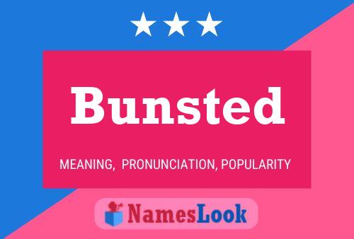 Bunsted Name Poster