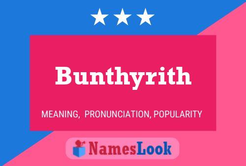 Bunthyrith Name Poster