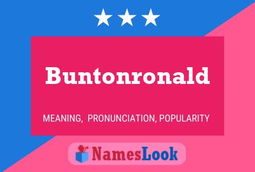 Buntonronald Name Poster