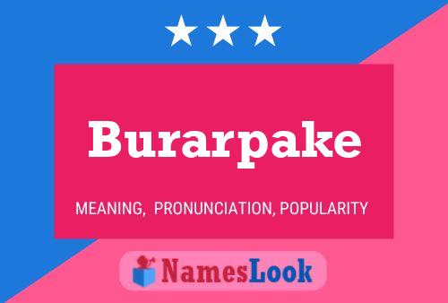 Burarpake Name Poster