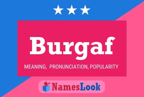 Burgaf Name Poster