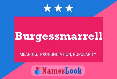 Burgessmarrell Name Poster