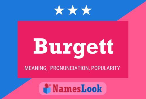 Burgett Name Poster