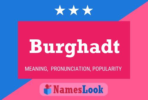 Burghadt Name Poster