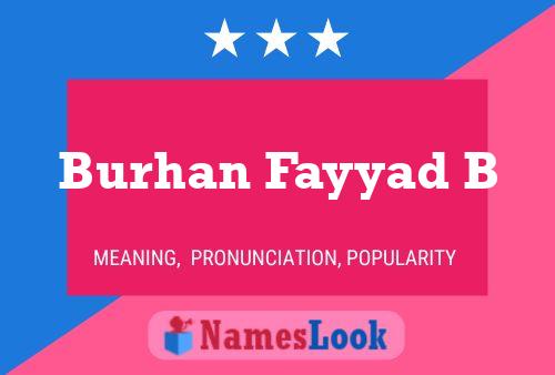 Burhan Fayyad B Name Poster