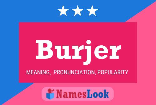 Burjer Name Poster