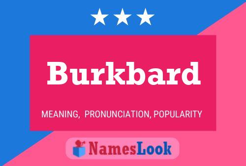 Burkbard Name Poster