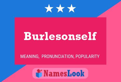 Burlesonself Name Poster