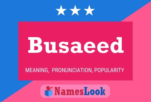 Busaeed Name Poster