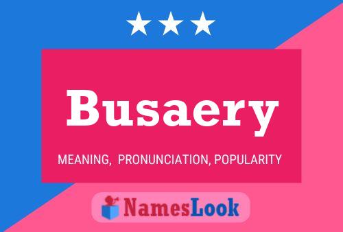 Busaery Name Poster