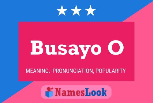 Busayo O Name Poster