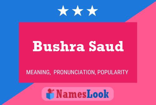 Bushra Saud Name Poster