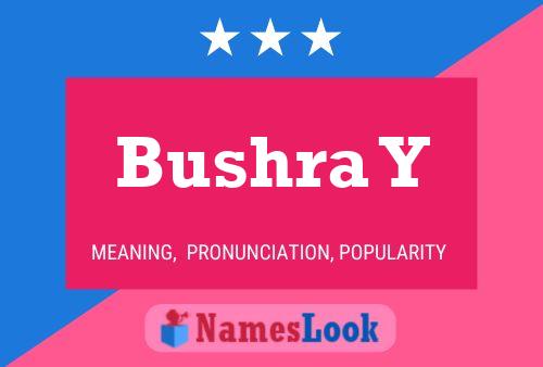 Bushra Y Name Poster