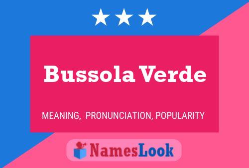 Bussola Verde Name Poster