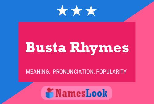 Busta Rhymes Name Poster