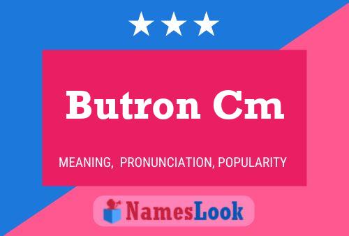 Butron Cm Name Poster