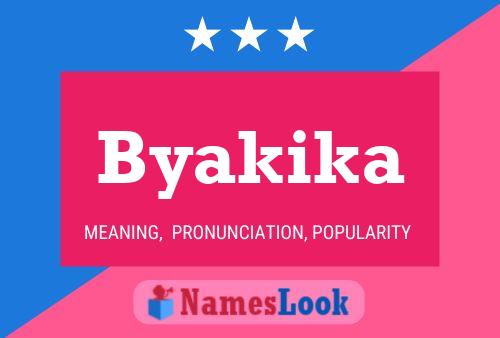 Byakika Name Poster