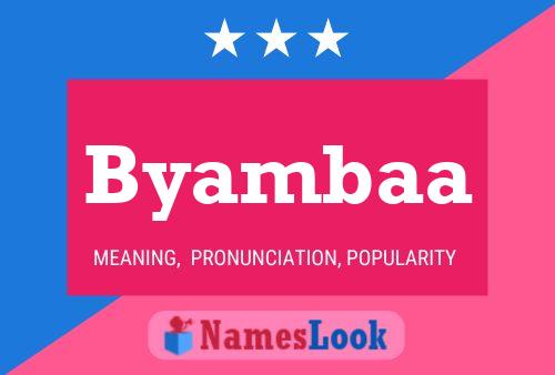 Byambaa Name Poster