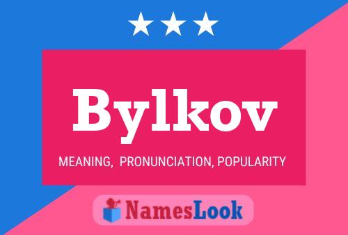 Bylkov Name Poster