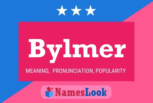 Bylmer Name Poster