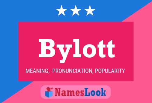 Bylott Name Poster