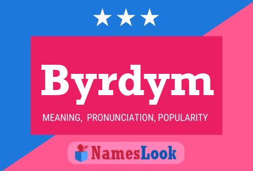 Byrdym Name Poster