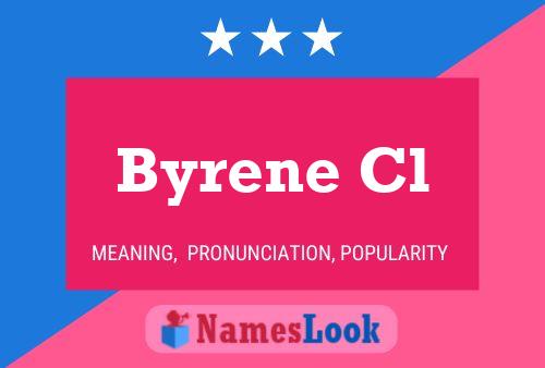 Byrene Cl Name Poster