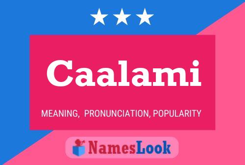 Caalami Name Poster