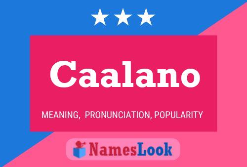 Caalano Name Poster