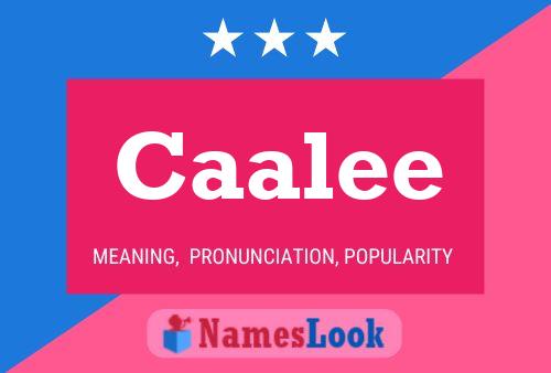 Caalee Name Poster