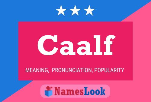 Caalf Name Poster