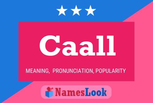 Caall Name Poster