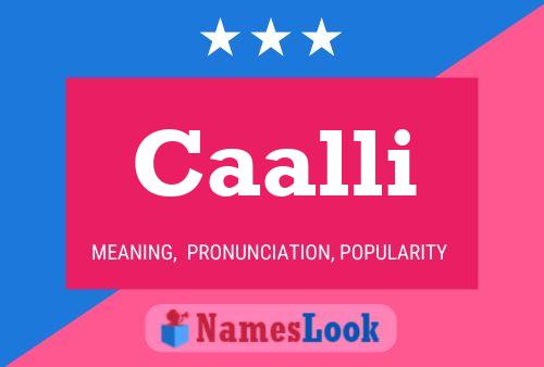 Caalli Name Poster