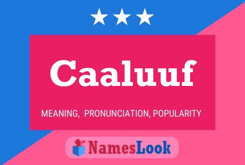 Caaluuf Name Poster