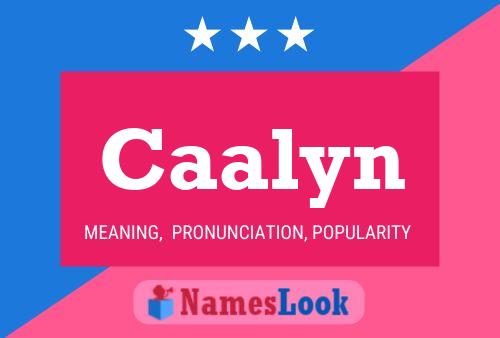 Caalyn Name Poster