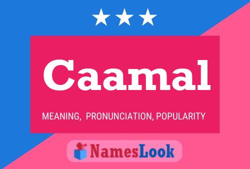 Caamal Name Poster