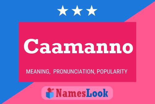 Caamanno Name Poster