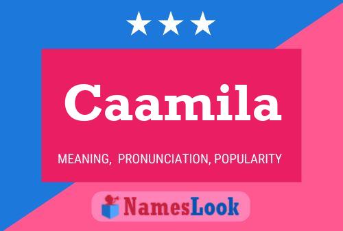 Caamila Name Poster